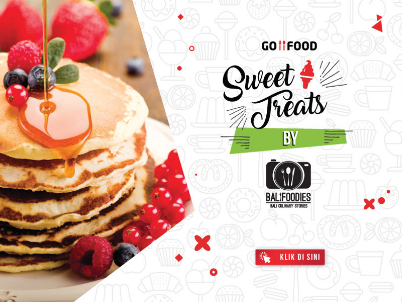 8 Rekomendasi ‘Sweet Treats’ versi Bali Foodies