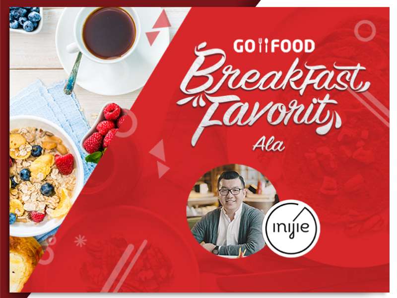 Rekomendasi Breakfast Favorite versi Inijie di GO-FOOD Surabaya