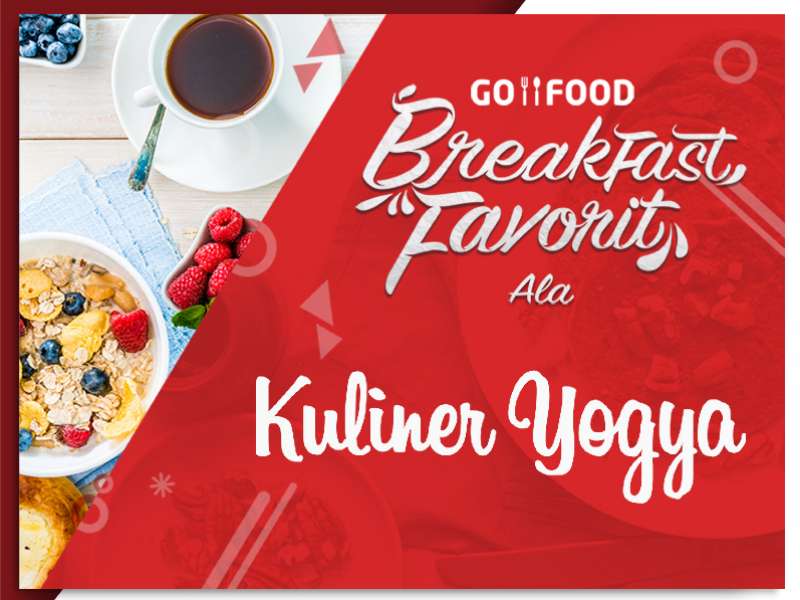 Rekomendasi Breakfast Favorite versi Kuliner Yogya di GO-FOOD Jogja
