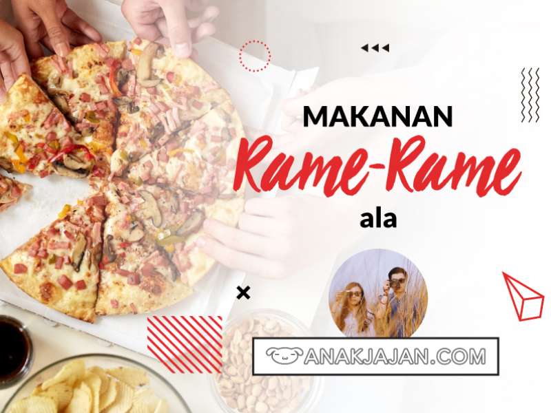 8 makanan paling seru dimakan bareng teman-teman versi Anakjajan di GO-FOOD Jakarta